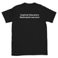 Unisex "Inspired Educators, Motivated Leaders" Short Sleeve T-Shirt